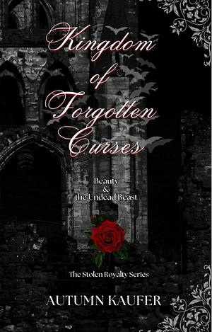 Kingdom of Forgotten Curses by A.R. Kaufer