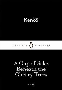 A Cup of Sake Beneath the Cherry Trees by Yoshida Kenkō