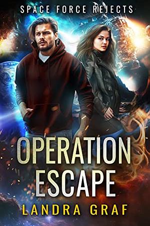 Operation Escape  by Landra Graf