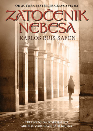 Zatočenik Nebesa by Duška Radivojević, Carlos Ruiz Zafón