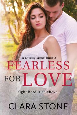 Fearless For Love by Clara Stone