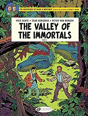 Blake & Mortimer - Volume 26 - The Valley of the immortals, Part 2 by Yves Sente, Teun Berserik, Peter van Dongen, Jerome Saincantin