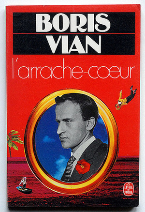 L'Arrache-Cœur by Boris Vian