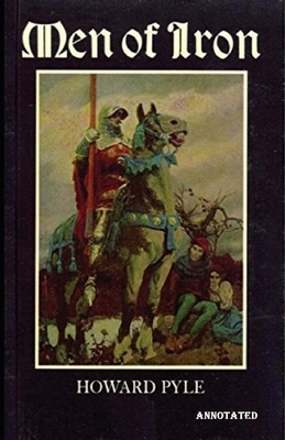 Men of Iron annotated by Howard Pyle