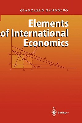 Elements of International Economics by Giancarlo Gandolfo