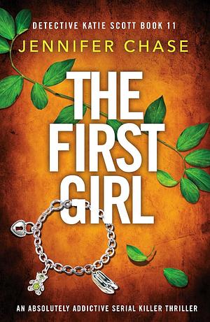 The First Girl by Jennifer Chase