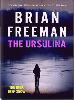 The Ursulina by Brian Freeman