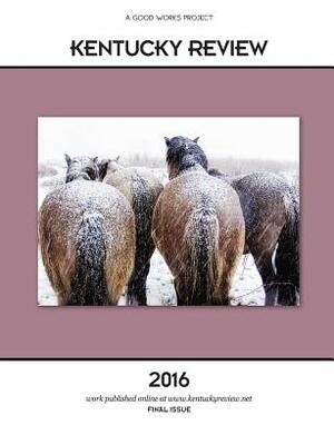 Kentucky Review 2016 by Multiple Authors