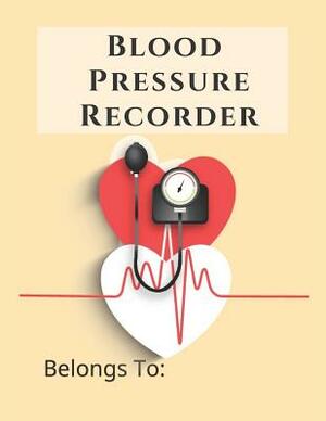 Blood Pressure Recorder: 52 Weeks Monitoring Your Health by Healthaid Express, Mike Murphy