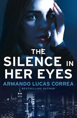 The Silence in Her Eyes by Armando Lucas Correa