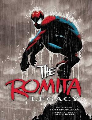 Romita Legacydf Romita Legacy Hc Alex Ross Cover by Brian Cunningham, Tom Spurgeon, Alex Ross