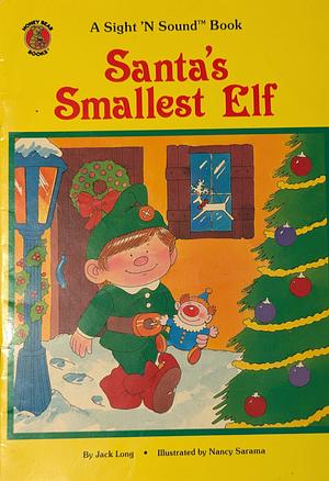 Santa's Smallest Elf by Jack Long