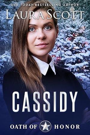 Cassidy by Laura Scott, Laura Scott