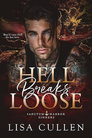 Hell Breaks Loose by Lisa Cullen