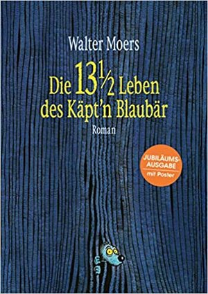 Die 13½ Leben des Käpt'n Blaubär by Walter Moers