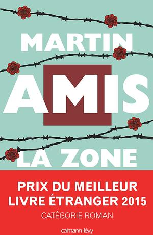 La Zone d'intérêt by Martin Amis