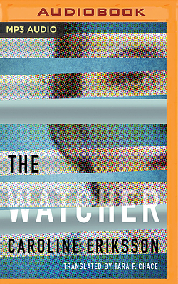 The Watcher by Caroline Eriksson