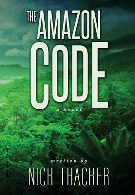 The Amazon Code by Nick Thacker