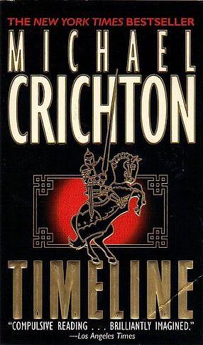 Timeline by Michael Crichton