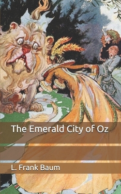 The Emerald City of Oz by L. Frank Baum