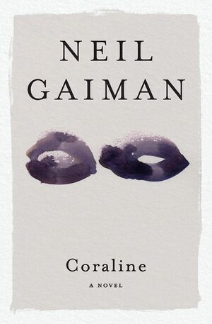 Coraline by Neil Gaiman