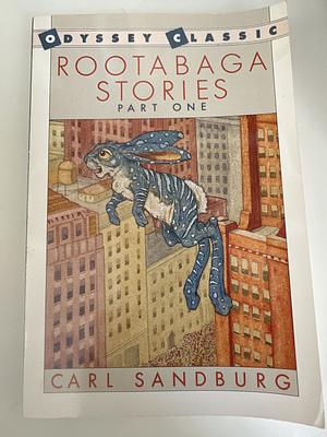 Rootabaga Stories, Part One by Maud Petersham, Miska Petersham, Carl Sandburg