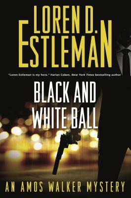 Black and White Ball by Loren D. Estleman