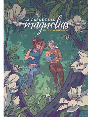 La casa de las magnolias by Flavia Biondi