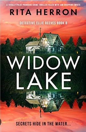 Widow Lake by Rita Herron, Rita Herron