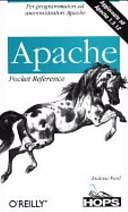 Apache. Per programmatori ed amministratori Apache by Andrew Ford