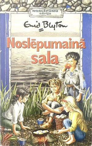 Noslēpumainā Sala by Enid Blyton