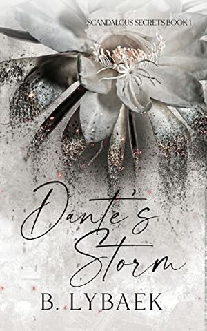 Dante's Storm by B. Lybaek