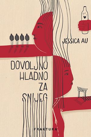 Dovoljno hladno za snijeg by Jessica Au, Sanja Ščibajlo