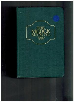 The Merck Manual of Diagnosis and Therapy, Vol 1: General Medicine by Robert Berkow, Robert Berkow