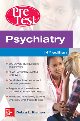 Psychiatry Pretest Self-Assessment and Review, 14th Edition by Philip Pan, Debra L. Klamen