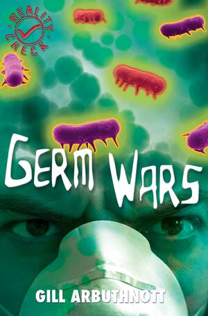 Germ Wars by Gill Arbuthnott