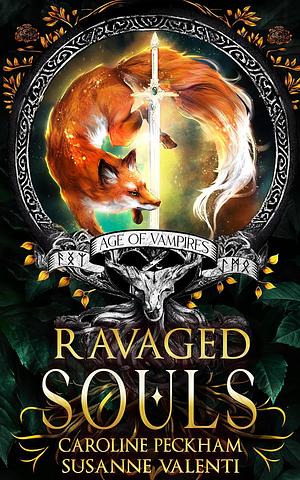 Ravaged Souls by Caroline Peckham, Susanne Valenti