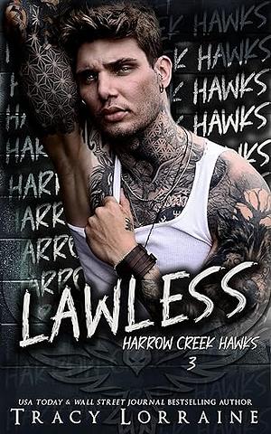 Lawless by Tracy Lorraine