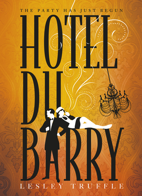 Hotel Du Barry by Lesley Truffle