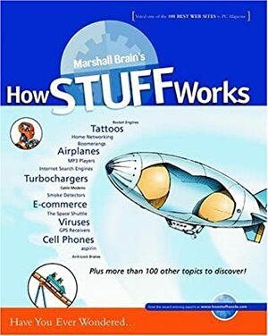 Marshall Brain's How Stuff Works by Marshall Brain