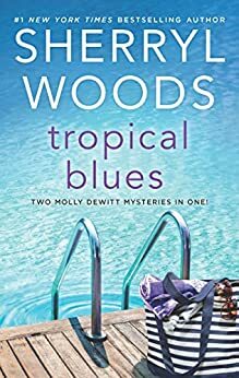 Tropical Blues: Hot Property / Hot Secret by Sherryl Woods