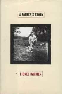 A Father's Story by Lionel Dahmer