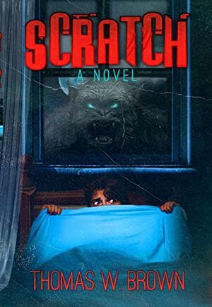 Scratch by Thomas W. Brown