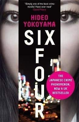 (Six Four) Author: Hideo Yokoyama, Jonathan Lloyd-Davies published on by Jonathan Lloyd-Davies, Hideo Yokoyama, Hideo Yokoyama