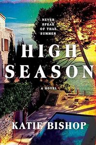 High Season by Katie Bishop