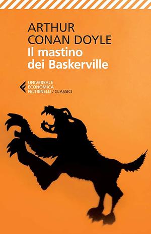 Il mastino di Baskerville by Arthur Conan Doyle