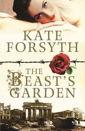 The Beast's Garden by Kate Forsyth