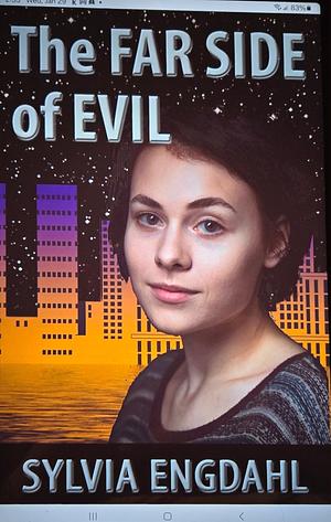 The Far Side of Evil by Sylvia Engdahl