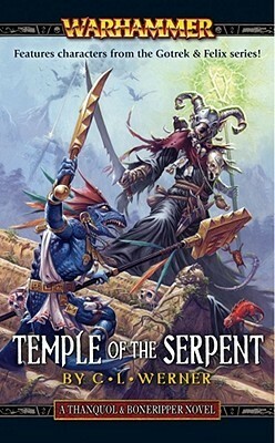 Temple of the Serpent by C.L. Werner