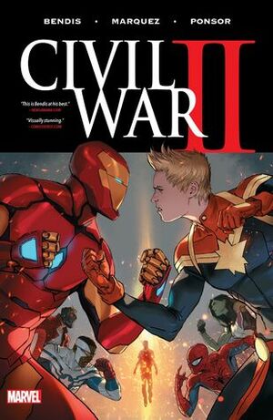 Civil War II by David Marquez, Brian Michael Bendis
